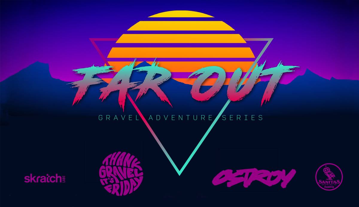 Far Out Gravel #1 by Thank Gravel It's Friday