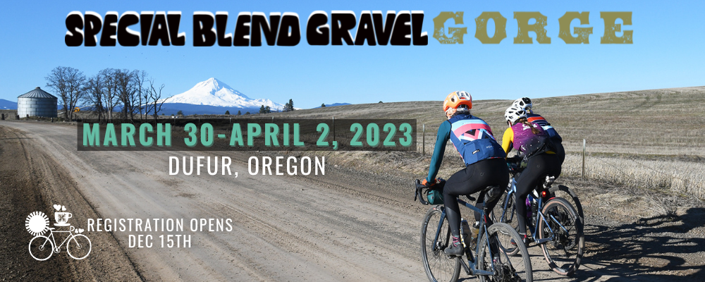 Special Blend Gravel Camp- Gorge
